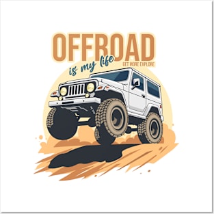 Offroad is my life get more explore white Posters and Art